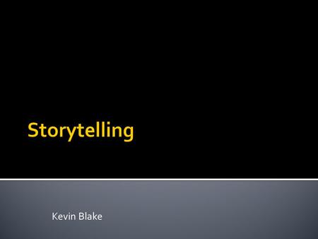 Kevin Blake. Pros  Require less content than nonlinear ones  Storytelling engine is simpler  Are less prone to bugs and absurdities  Cable of.