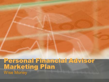 Personal Financial Advisor Marketing Plan Wise Money.