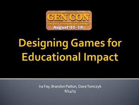 Ira Fay, Brandon Patton, Dave Tomczyk 8/14/13. Nerdcore Learning Logo NASA Logo? Other schools?