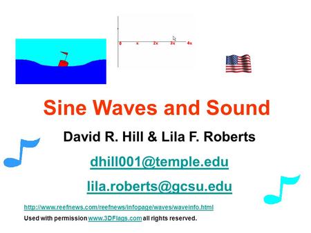 Sine Waves and Sound David R. Hill & Lila F. Roberts