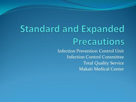 Standard and Expanded Precautions