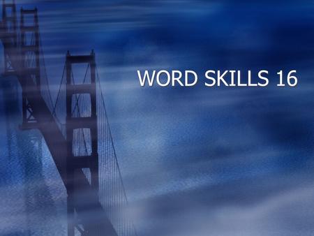 WORD SKILLS 16. Aug (aux, auct): Increase, Grow  Augment: Aug (increase) ment (action)  Auction (increase) tion (act of)--to increase by bidding  Auxiliary: