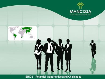 BRICS – Potential, Opportunities and Challenges –