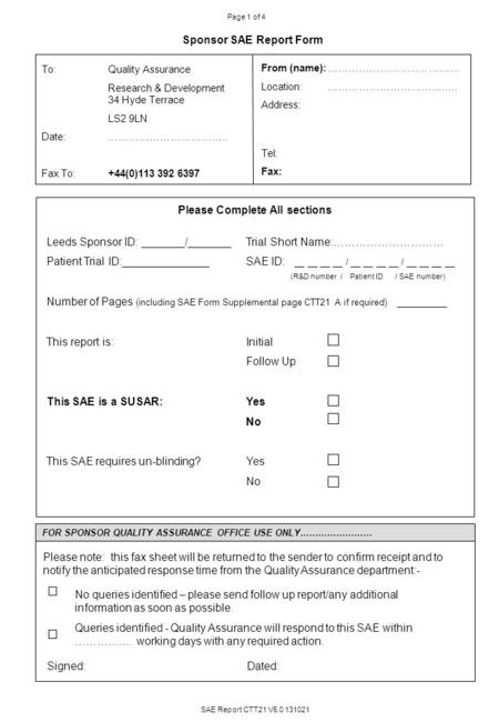 SAE Report CTT21 V5.0 131021 To:Quality Assurance Research & Development 34 Hyde Terrace LS2 9LN Date:…………………………….. Fax To:+44(0)113 392 6397 From (name):………………………..