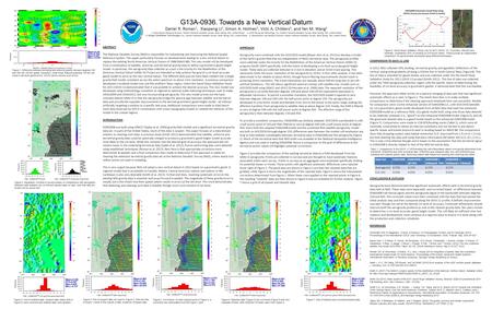 G13A-0936. Towards a New Vertical Datum Daniel R. Roman 1, Xiaopeng Li 2, Simon A. Holmes 3, Vicki A. Childers 4, and Yan M. Wang 1 1. Geosciences Research.