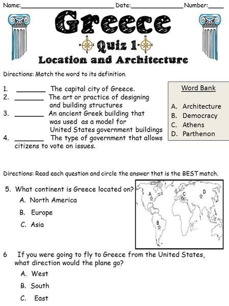 Name:_________________________ Date:______________ Number:____ 1. _______ The capital city of Greece. 2._______ The art or practice of designing and building.