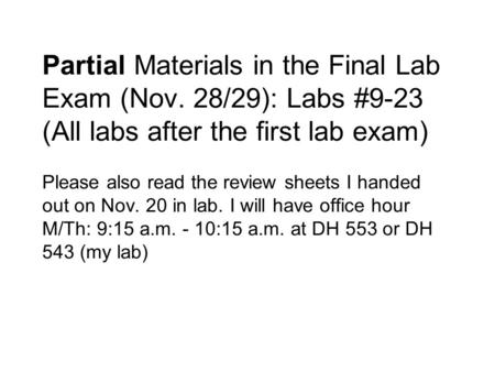 Partial Materials in the Final Lab Exam (Nov