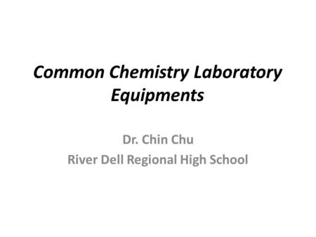 Common Chemistry Laboratory Equipments