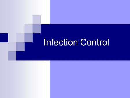 Infection Control.