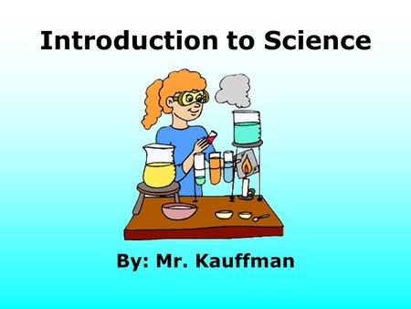 Introduction to Science