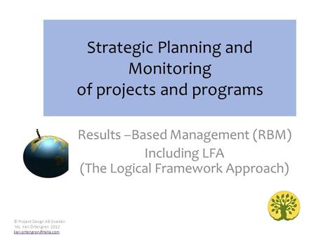 Strategic Planning and Monitoring of projects and programs