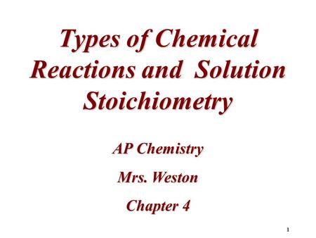 Types of Chemical Reactions and Solution Stoichiometry