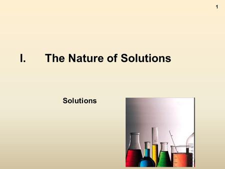 The Nature of Solutions