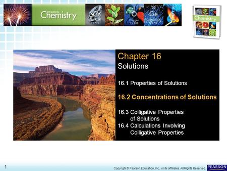 Chapter 16 Solutions 16.2 Concentrations of Solutions