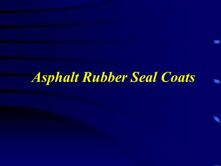 Asphalt Rubber Seal Coats. How many cracks can you fill in one day?