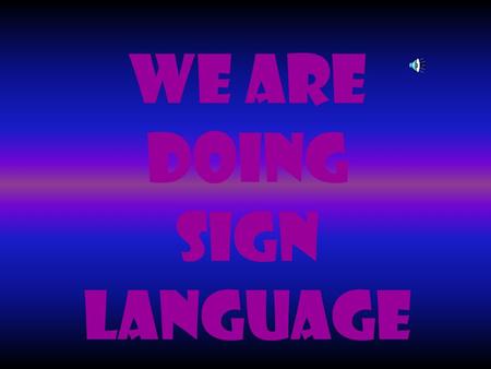 We are doing Sign Language. Timeline where are famous people are. Beethoven was in the timeline of 1770-1827 Helen Keller was in the timeline of 1880-