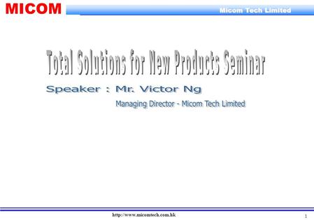 1 Micom Tech Limited  MICOM.