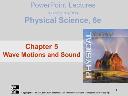 PowerPoint Lectures to accompany Physical Science, 6e