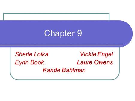 Sherie Loika Vickie Engel Eyrin Book Laure Owens Kande Bahlman