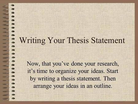 Writing Your Thesis Statement