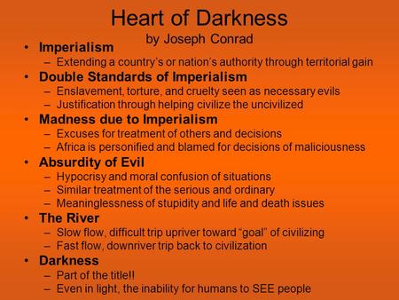 Heart of Darkness by Joseph Conrad