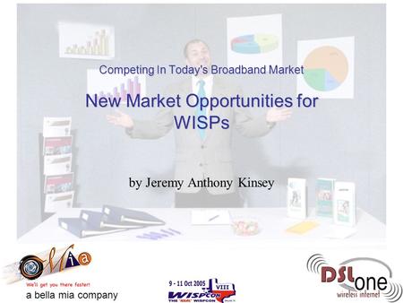 Competing In Today's Broadband Market New Market Opportunities for WISPs by Jeremy Anthony Kinsey a bella mia company.