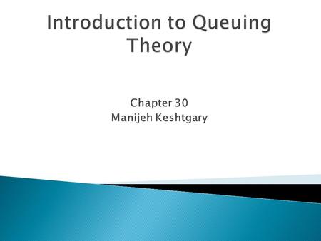 Introduction to Queuing Theory