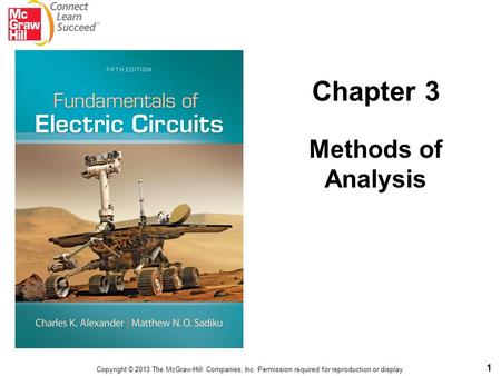 1 Chapter 3 Methods of Analysis Copyright © 2013 The McGraw-Hill Companies, Inc. Permission required for reproduction or display.