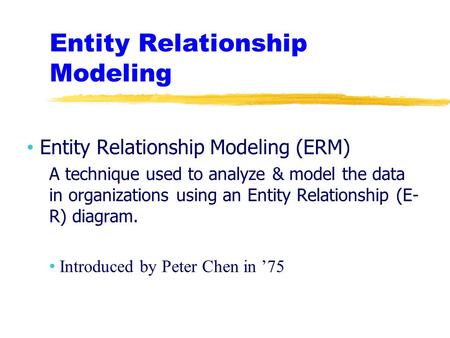 Entity Relationship Modeling