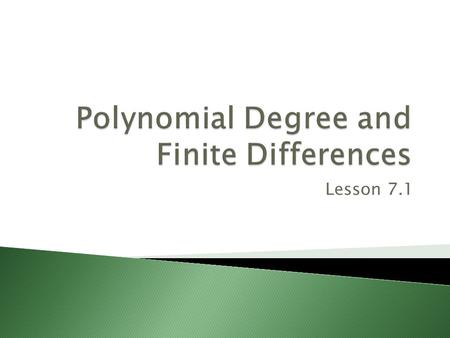 Lesson 7.1.  In Chapter 1, you studied arithmetic sequences, which have a common difference between consecutive terms. This common difference is the.