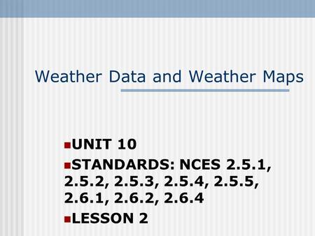 Weather Data and Weather Maps