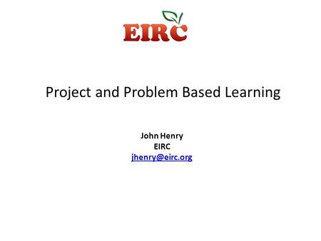 Project and Problem Based Learning