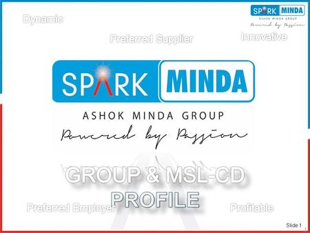 GROUP & MSL-CD PROFILE Dynamic Innovative Preferred Supplier