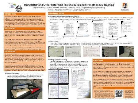 Using RTOP and Other Reformed Tools to Build and Strengthen My Teaching Griffin Harmon, Christian Brothers Academy, Syracuse, NY 13214;