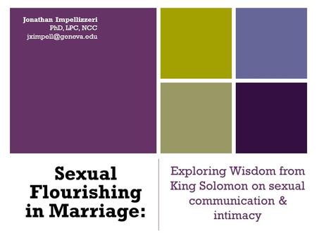 Exploring Wisdom from King Solomon on sexual communication & intimacy