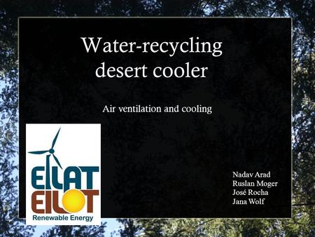 Water-recycling desert cooler