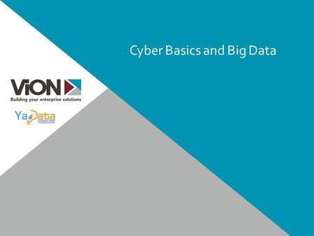 Cyber Basics and Big Data. 2 Semantic Extraction Sentiment Analysis Entity Extraction Link Analysis Temporal Analysis Geospatial Analysis Time Event Matrices.