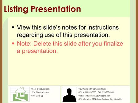 Client & Spouse Name 1234 Client Address City, State Zip Your Name with Company Name Office: 999-555-5555 Cell: 999-555-5555 Website: