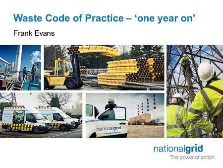 Waste Code of Practice – ‘one year on’ Frank Evans.