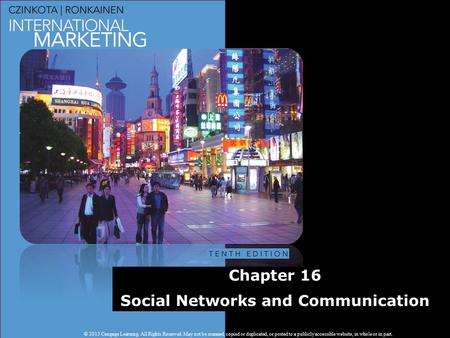 © 2013 Cengage Learning. All Rights Reserved. May not be scanned, copied or duplicated, or posted to a publicly accessible website, in whole or in part.