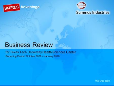 Business Review for Texas Tech University Health Sciences Center Reporting Period: October 2009 – January 2010.