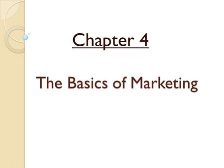 The Basics of Marketing