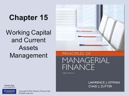 Learning Goals LG1	Understand working capital management, net working capital, and the related trade-off between profitability and risk. LG2	Describe.