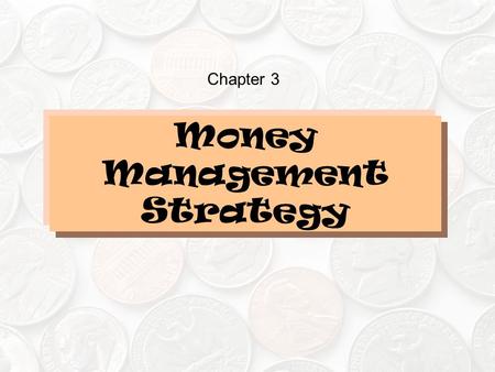 Money Management Strategy