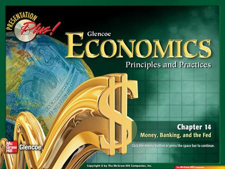 Splash Screen. Chapter Menu Chapter Introduction Section 1:Section 1:The Evolution, Functions, and Characteristics of Money Section 2:Section 2:The Development.