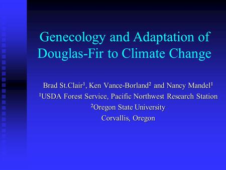 Genecology and Adaptation of Douglas-Fir to Climate Change