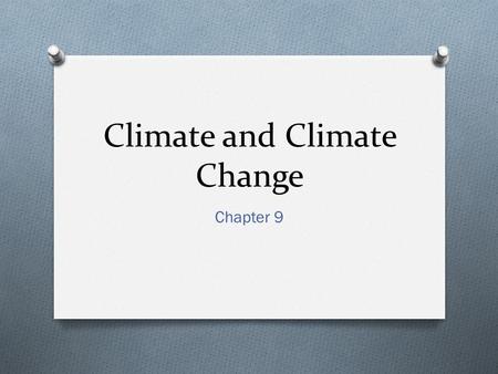 Climate and Climate Change