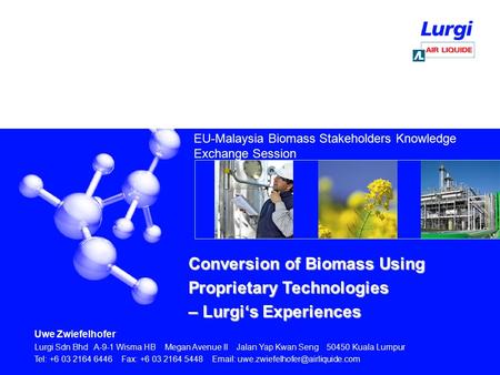 Conversion of Biomass Using Proprietary Technologies