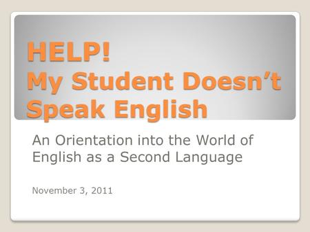 HELP! My Student Doesn’t Speak English