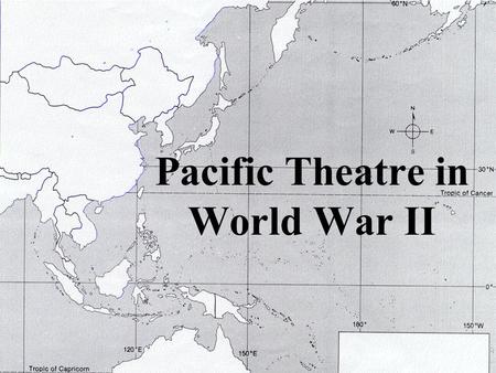 Pacific Theatre in World War II General Hiddeki Tojo Prime Minister of Japan during World War II led country to war with the U.S.